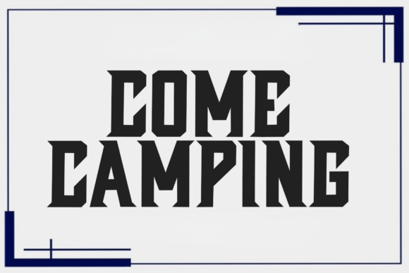 Come Camping: The Rugged Display Font for Makers