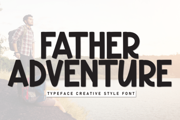 Father Adventure Font Review for Social Campaigns