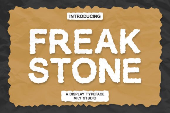 Freak Stone: The Display Font for Bold Campaigns