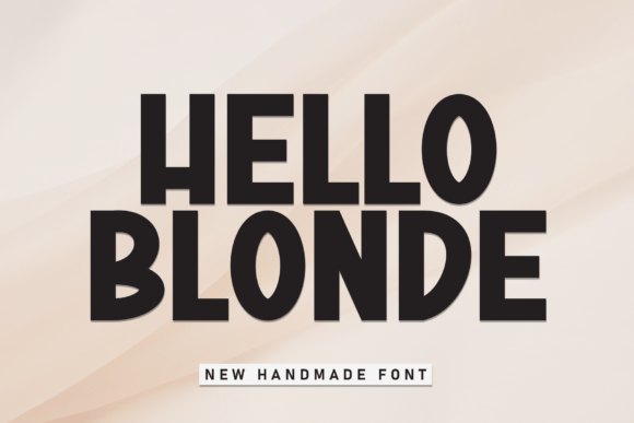 Hello Blonde: A Handwritten Display Font for Branding