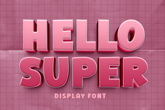 Hello Super: The Bold Display Font for High-Impact Marketing