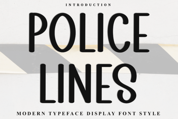 Police Lines Font: Soft Display Typography for Branding