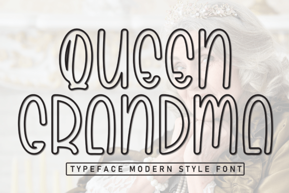 Queen Grandma: A Charming Display Font for Editorial Design